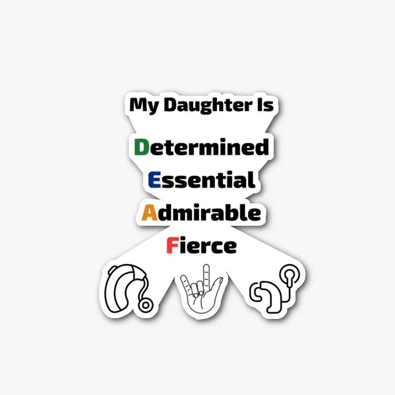 My Daughter Is DEAF