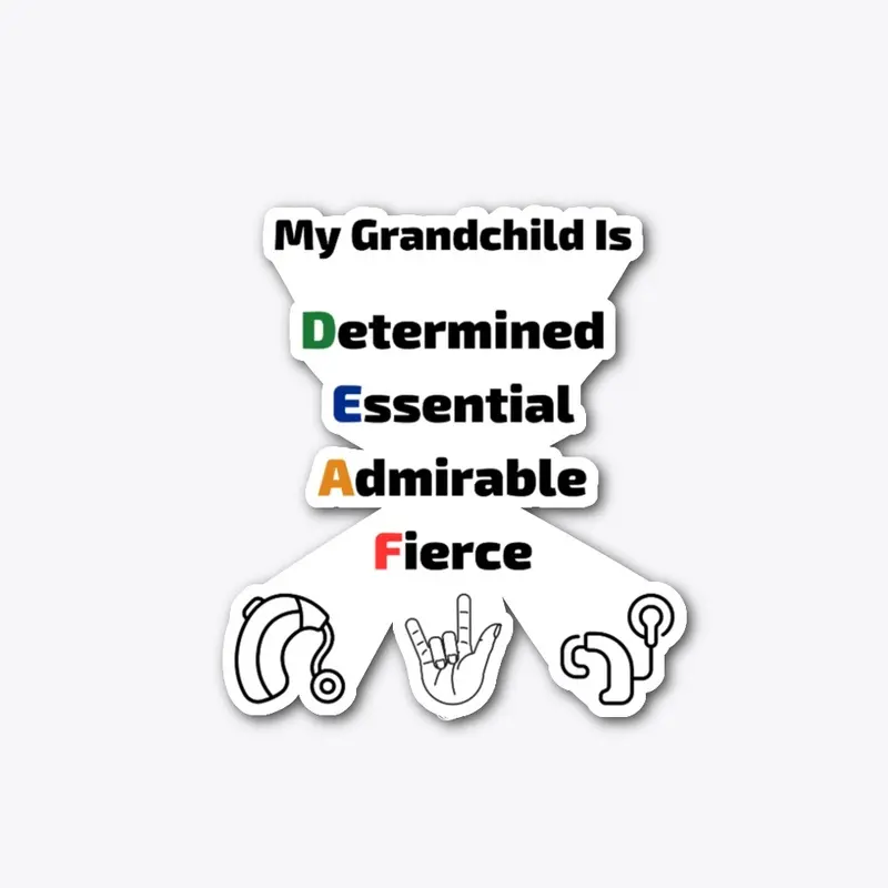 My Grandchild Is DEAF